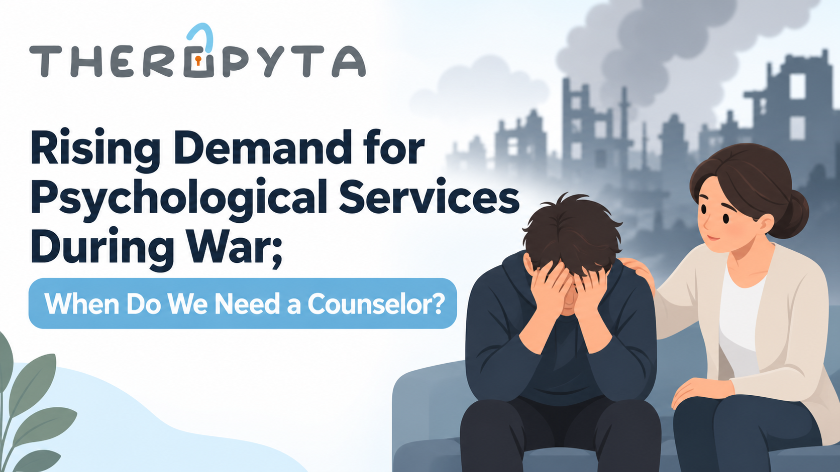 Rising Demand for Psychological Services During War; When Do We Need a Counselor?